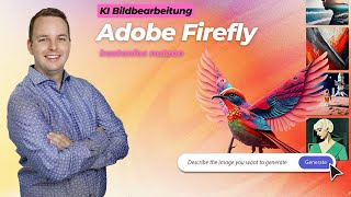 Adobe Firefly  KI Bildbearbeitung kostenlos nutzen [upl. by Giannini]