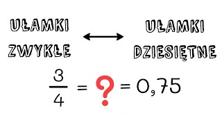 Zamiana ułamków zwykłych na ułamki dziesiętne  krótko i konkretnie [upl. by Siuqram40]