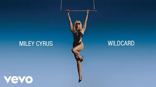 Miley Cyrus  Wildcard Official Lyric Video [upl. by Hartmann768]