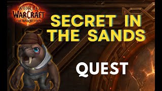 HOW TO SOLVE QUEST Secret In Sands  WOW  WorldOfWarcraft [upl. by Yra]