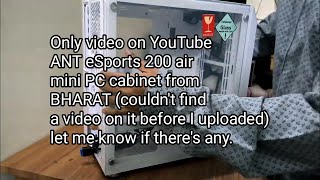 Ant eSports 200 air mini PC cabinet  Buy after watching this [upl. by Mireielle]