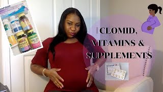 GETTING PREGNANT WITH CLOMID VITAMINS amp SUPPLEMENTS I USED [upl. by Notneb675]