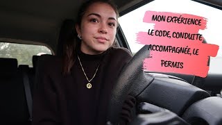 MON EXPÉRIENCE  CODE CONDUITE ACCOMPAGNÉE PERMIS ♡  Juste Emma [upl. by Nikola]