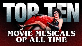 The Top 10 Movie Musicals of All Time  A CineFix Movie List [upl. by Bocaj970]