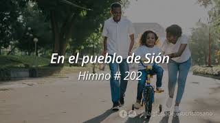 Himno SUD 202 En el pueblo de Sión [upl. by Eedna]