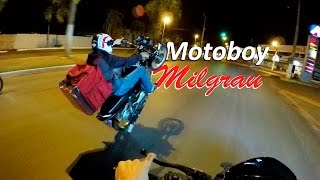 MOTOBOY MILGRAU  DICHAVANDO NA ENTREGA [upl. by Bock]