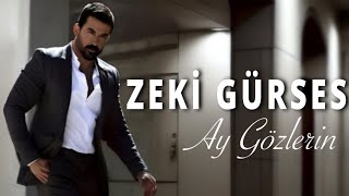 Zeki Gürses  Ay Gözlerin [upl. by Ramled]