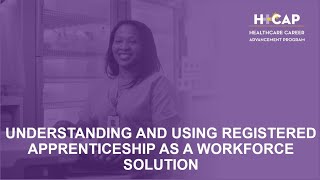 Understanding and Using Registered Apprenticeships as a Workforce Solution [upl. by Mcdonald]