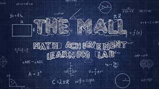 Math Achievement Learning Lab MALL [upl. by Atse]