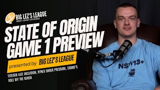 STATE OF ORIGIN GAME 1 PREVIEW amp DEEP DIVE  TEDESCO IN COBBO ROLE HYNES UNDER PRESSURE [upl. by Shaer]