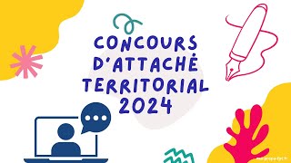 Lessentiel du concours dattaché territorial 2024 [upl. by Sayles]