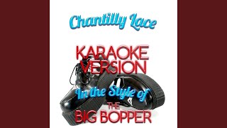 Chantilly Lace In the Style of the Big Bopper Karaoke Version [upl. by Hurley]