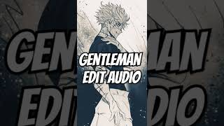 Gentleman edit audio gentleman editaudio jjk [upl. by Medwin747]