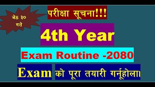 4th Year Exam Routine2080BEd BA BBS BSc Exam Routine Notice [upl. by Regine449]