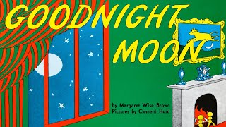 Goodnight Moon – 🌕 Read aloud of classic kids book with music in fullscreen HD [upl. by Odnamla]