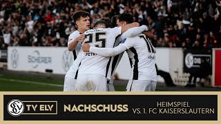 TVELV  Nachschuss  SV Elversberg vs 1 FC Kaiserslautern  10 [upl. by Airenahs]