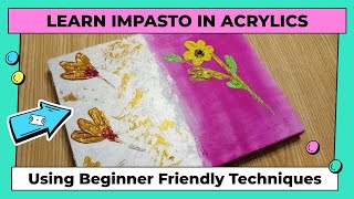 Impasto Technique in Acrylic Painting  Acrylic Painting For Beginners [upl. by Streetman]