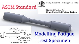 Designing a Fatigue Test Specimen following ASTM Standard in SolidWorks  solidworks 3dmodeling [upl. by Feetal627]