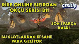 BU SLOTLARDAN EFSANE PARA GELİYOR SON 1 PARÇA KALDI  RİSE ONLİNE SIFIRDAN OKÇU SERİSİ B11 [upl. by Hairu]