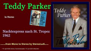 Teddy Parker  Nachtexpress nach StTropez DEStereo [upl. by Noitsuj276]