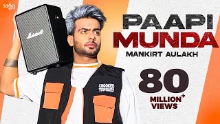 Paapi Munda  Mankirt Aulakh Ft Gur Sidhu  Kaptaan  Sukh Sanghera  New Punjabi Song 2020 [upl. by Alleb]