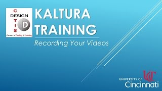 Kaltura Training  Recording Video [upl. by Esile]