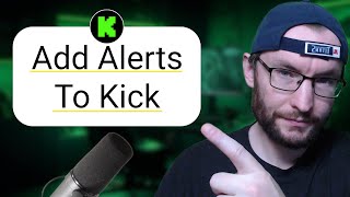 How To Add Kick Alerts to OBS  3 Minute Tutorial For Beginners [upl. by Nosrej]