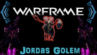 U176 Warframe  How to Kill Jordas Golem  N00blShowtek [upl. by Weisburgh32]