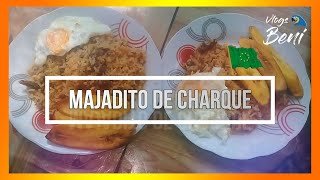 MAJADITO DE CHARQUE  TRINIDAD BENI BOLIVIA🍲🤤😍💚🇧🇴 [upl. by Ahseat975]