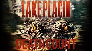 Lake Placid 1999 Death Count Redux [upl. by Adnolehs]