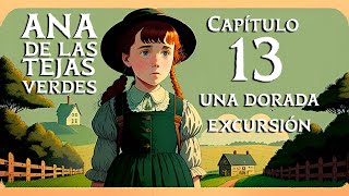 Audiolibro ANA DE LAS TEJAS VERDES VOL 2  Capitulo 13 [upl. by Hanafee]