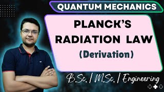 Plancks Radiation Law  Quantum Mechanics  BSc Physics [upl. by Nerrej]