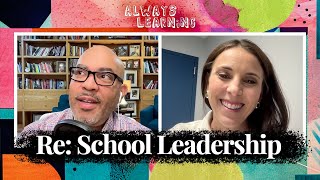 The Journey From Teacher to School Leader ft Summer Schneider [upl. by Airamat]