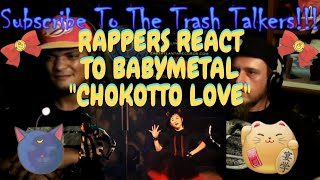 Rappers React To BabyMetal quotChokotto Lovequot [upl. by Anayia288]