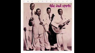 The Ink Spots  We Three My Echo My Shadow And Me Official Audio [upl. by Esyla]