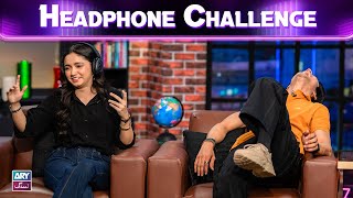 Headphone Challenge  Fazal Hussain 🎧 Aina Asif  ARY Zindagi [upl. by Kram]