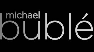 Michael Buble Havent Met You Yet Instrumental 2009 [upl. by Winters]