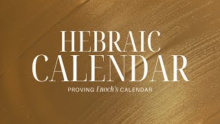 A Hebraic Calendar Template  Proving Enochs Solar Calendar — An American Exodus [upl. by Homans]