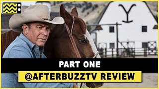 Yellowstone Season 1 Part One Review amp After Show [upl. by Iroj]