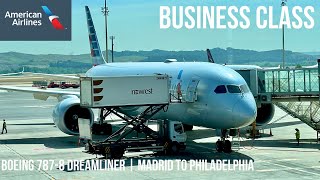 American Airlines Business Class Boeing 7878 Dreamliner  Madrid to Philadelphia [upl. by Ltney]