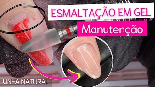 ESMALTACÃO EM GEL MANUTENCÃO  Como usar Esmalte em Gel na Unha Natural  Mundo Nails [upl. by Friedlander848]