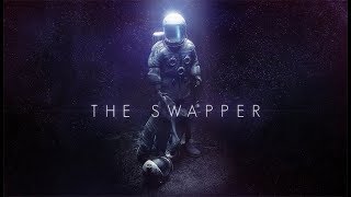 The Swapper Metaphysics  Orb 1 [upl. by Jadd]