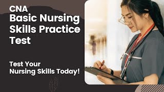 Basic Nursing Skills Practice Test for CNA 2024 60 Questions with Explained Answer [upl. by Alil]