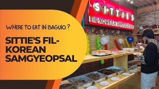 Where to eat in Baguio City   SITTIES FILKOREAN UNLIMITED SAMGYEOPSAL affordable prices [upl. by Emersen]