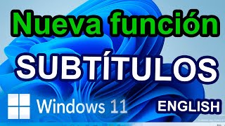 COMO ACTIVAR LOS SUBTITULOS EN WINDOWS 11 [upl. by Ardnama779]