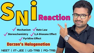 SNi Reaction│Substitution Nucleophilic Internal│Mechanism│RATE│Sterochemistry│PG TRB│UG TRBJEE│NEET [upl. by Pul]