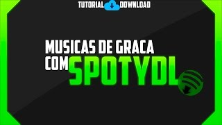 Como ter qualquer música de graça com Spotydl [upl. by Ardekahs]