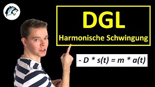 Differentialgleichung DGL für harmonische Schwingung  Physik Tutorial [upl. by Hembree]