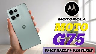 MOTOROLA MOTO G75 5G PRICE IN PHILIPPINES REVIEW SPECS AND FEATURES [upl. by Crista]