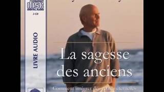 La Sagesse des Anciens Wayne Dyer Livre audio complet [upl. by Pantia]